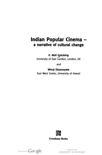 Indian Popular Cinema A Narrative Of Cultural Change K Moti Gokulsing