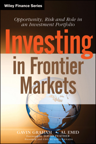 Investing In Frontier Markets Opportunity Risk And Role In An Investment Portfolio Graham