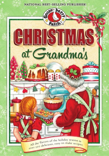 Christmas At Grandmas Gooseberry Patch Firm