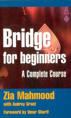 Bridge For Beginners Zia Mahmood Audrey Grant Omar Sharif