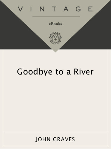 Goodbye To A River A Narrative Graves John