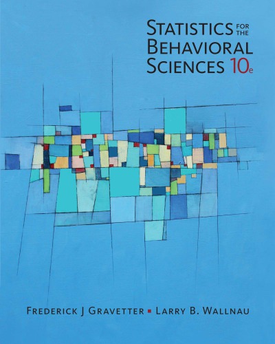 Statistics For The Behavioral Sciences 10th Edition Gravetter
