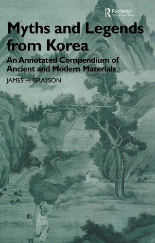 Myths And Legends From Korea James Huntley Grayson