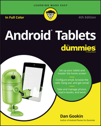 Android Tablets For Dummies 4th Edition Dan Gookin