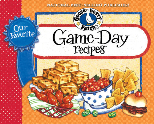 Our Favorite Game Day Recipes Gooseberry Patch