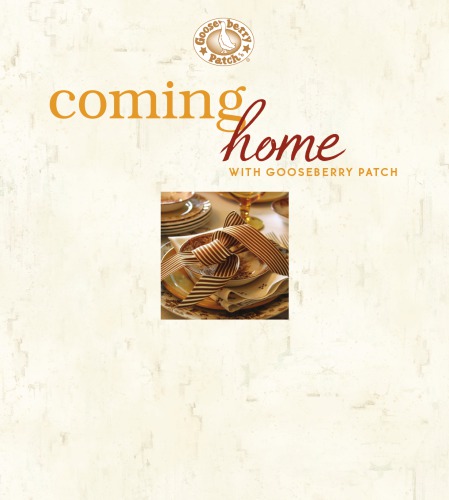 Coming Home With Gooseberry Patch Gooseberry Patch