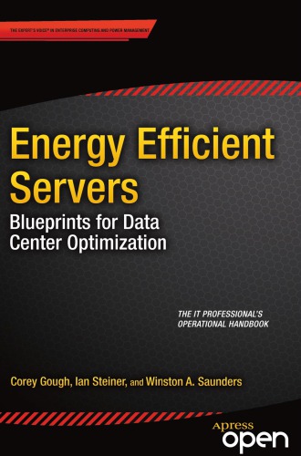 Energy Efficient Servers Blueprints For Data Center Optimization Gough