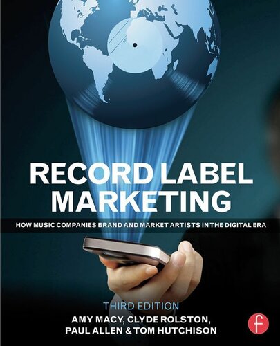 Record Label Marketing 3rd Edition Clyde Philip Rolston