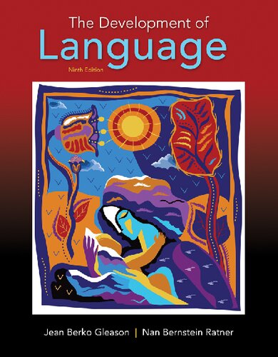 The Development Of Language 9th Edition Jean Berko Gleason Nan Bernstein Ratner