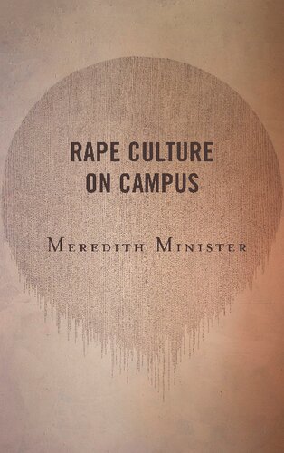 Rape Culture On Campus Meredith Minister