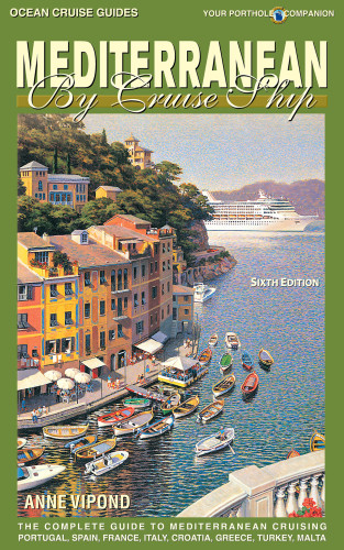 Mediterranean By Cruise Ship 6th Ed Vipond Anne