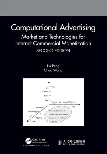 Computational Advertising Market And Technologies For Internet Commercial Monetization 2nd Edition Peng Liu