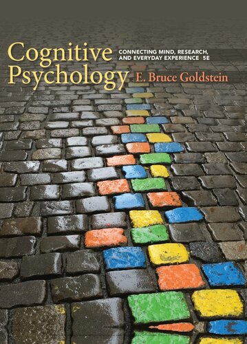 Cognitive Psychology Connecting Mind Research And Everyday Experience 5th Edition E Bruce Goldstein