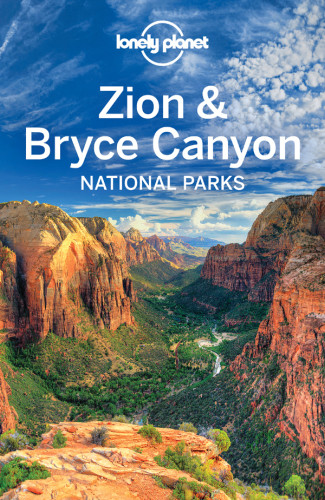 Zion Bryce Canyon National Parks Travel Guide 3rd