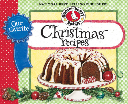 Our Favorite Christmas Recipes Cookbook Gooseberry Patch