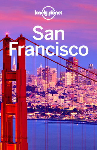 Lonely Planet San Francisco 11th Edition Lonely Planet Alison Bing