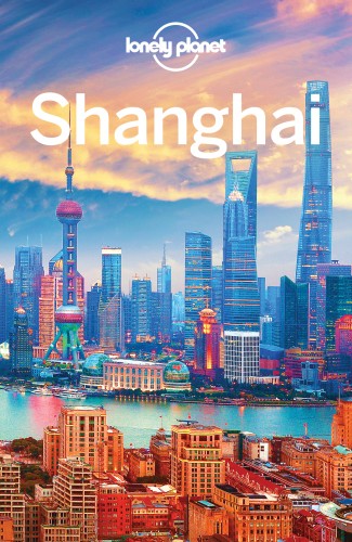 Lonely Planet Shanghai 8th Lonely Planet Kate Morgan Trent Holden