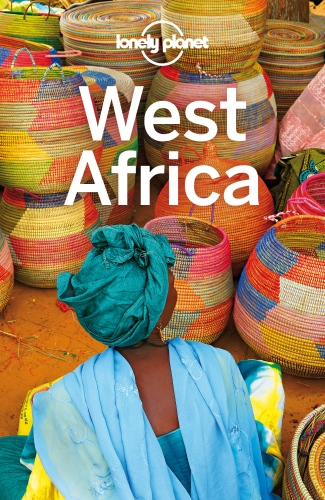 Lonely Planet West Africa Lonely Planet Anthony Ham Michael Grosberg