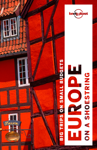 Lonely Planet Europe On A Shoestring 9th Edition Lonely Planet