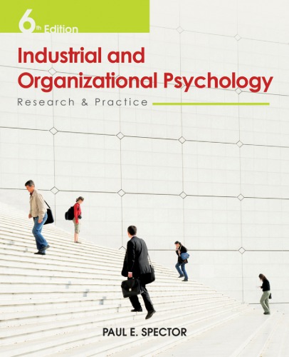 Industrial And Organizational Psychology Research And Practice 6th Edition Spector