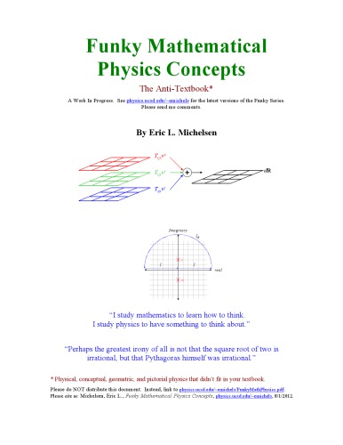 Funky Mathematical Physics Concepts The Antitextbook Eric L Michelsen