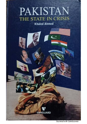 Pakistan The State In Crisis Khaled Ahmed