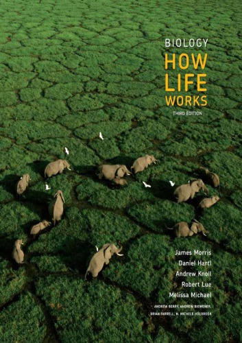 Biology How Life Works 3rd Edition James Morris Daniel Hartl
