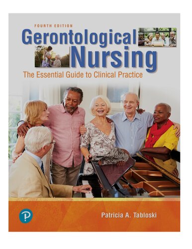 Gerontological Nursing The Essential Guide To Clinical Practice 4th Ed 4th Edition Patricia A Tabloski