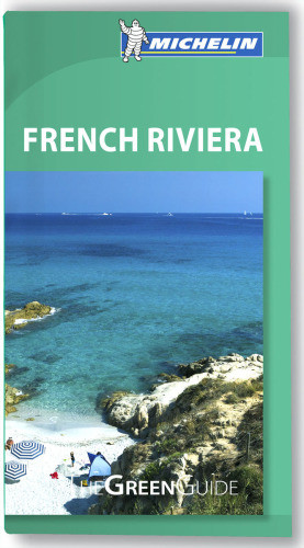 French Riviera Green Guide Michelin 20122013 Michelin Travel Lifestyle