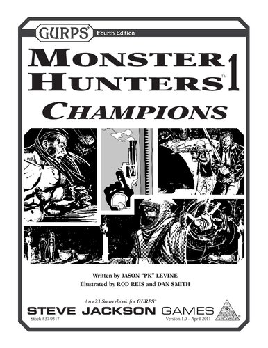 Gurps Monster Hunters 1 Champions Jason Pk Levine