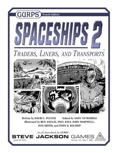 Gurps Spaceships 2 Traders Liners And Transports David L Pulver