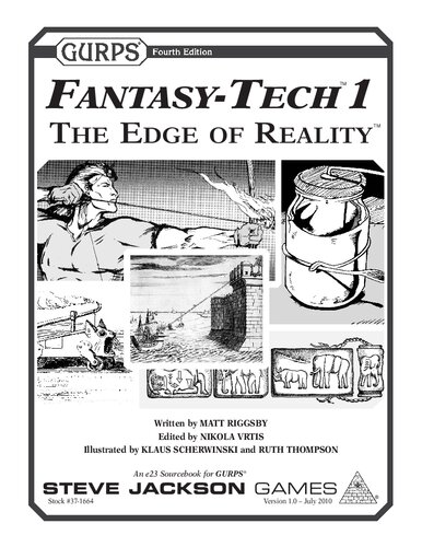 Gurps Fantasytech 1 The Edge Of Reality Matt Riggsby Nikola Vrtis