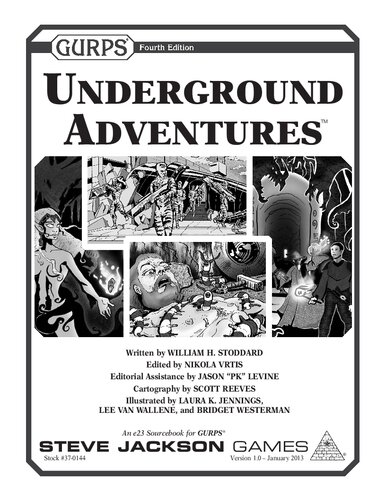 Gurps Underground Adventures William H Stoddard Nikola Vrtis