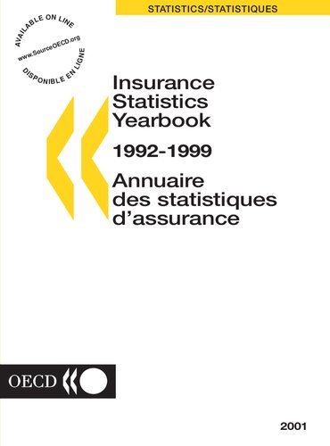 Insurance Statistics Yearbook 19921999 2001 Edition Annuaire Des Statistiques Dassurance Oecd