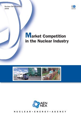 Nuclear Development Market Competition In The Nuclear Industry Oecd