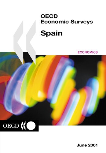 Oecd Economic Surveys Spain 20002001 Volume 2001 Issue 16 Oecd