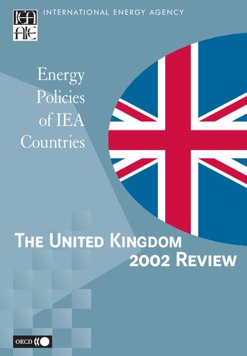 Energy Policies Of Iea Countries United Kingdom 2002 Review Revised International Energy Agency