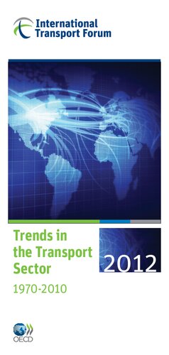 Trends In The Transport Sector 19702010 International Transport Forum International Transport Forum