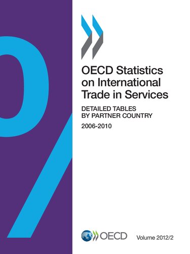 Oecd Statistics On International Trade In Services Volume 2012 Issue 2 Detailed Tables By Partner Country Oecd