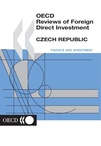 Oecd Reviews Of Foreign Direct Investment Czech Republic Oecd