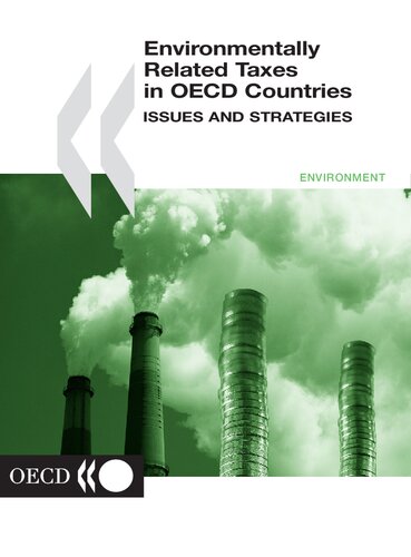Environmentally Related Taxes In Oecd Countries Issues And Strategies Oecd