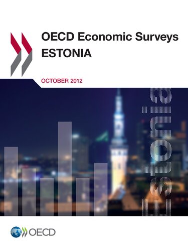 Oecd Economic Surveys Estonia 2012 Oecd