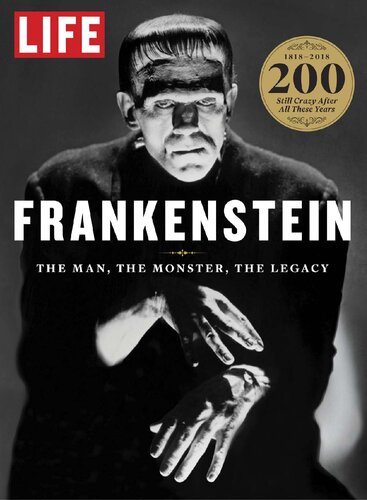 Life Special 2018 Frankenstein The Man The Monster The Legacy