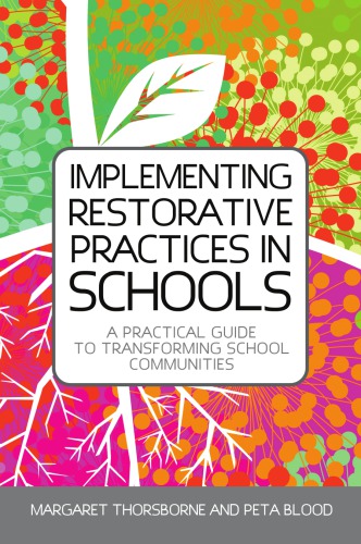 Just Schools A Whole School Approach To Restorative Justice Hopkins