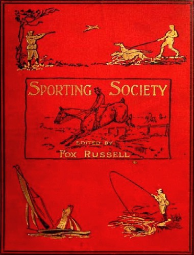 Sporting Society Vol I Of 2 Or Sporting Chat And Sporting Memories Caldecott