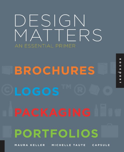 Design Matters An Essential Primer Capsulekeller Maurataute