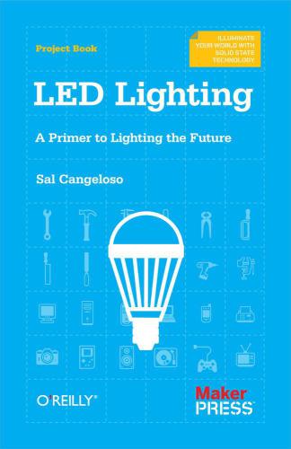 Led Lighting A Primer To Lighting The Future Cangeloso Sal
