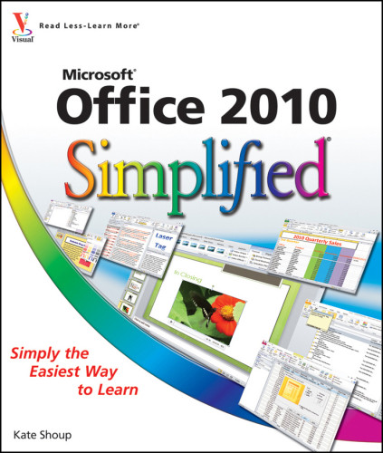 Office 2010 Simplified Kate Shoup