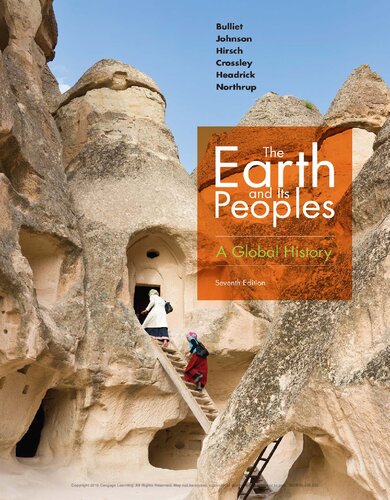 The Earth And Its Peoples A Global History 7th Ed 7th Edition Richard Bulliet