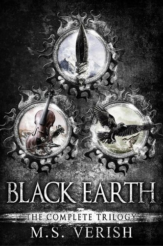 Black Earth The Complete Trilogy M S Verish